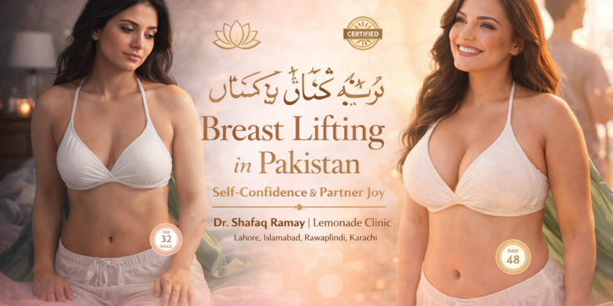 Breast Lifting in Pakistan