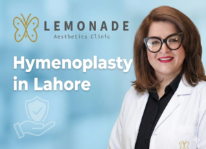 Hymenoplasty in Lahore