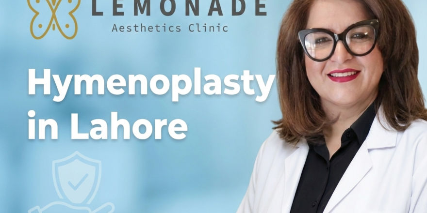 Hymenoplasty in Lahore